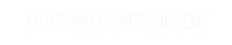 NUESTROS SERVICIOS